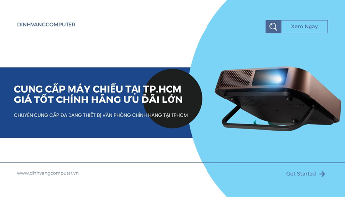 Cung Cấp Máy Chiếu Tại Tp.HCM Giá Tốt Chính Hãng Ưu Đãi Lớn