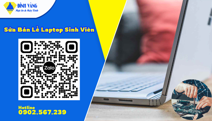 ​​​​​​​Sửa Bản Lề Laptop Sinh Viên| Dịch Vụ Giá Rẻ, Nhanh Chóng Và Uy Tín Tại Tp.HCM