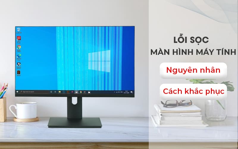 Lỗi Sọc Màn Hình Máy Tính và Cách Khắc Phục