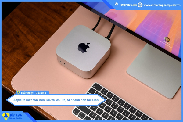 Apple ra mắt Mac mini M6 và M5 Pro, AI nhanh hơn tới 4 lần
