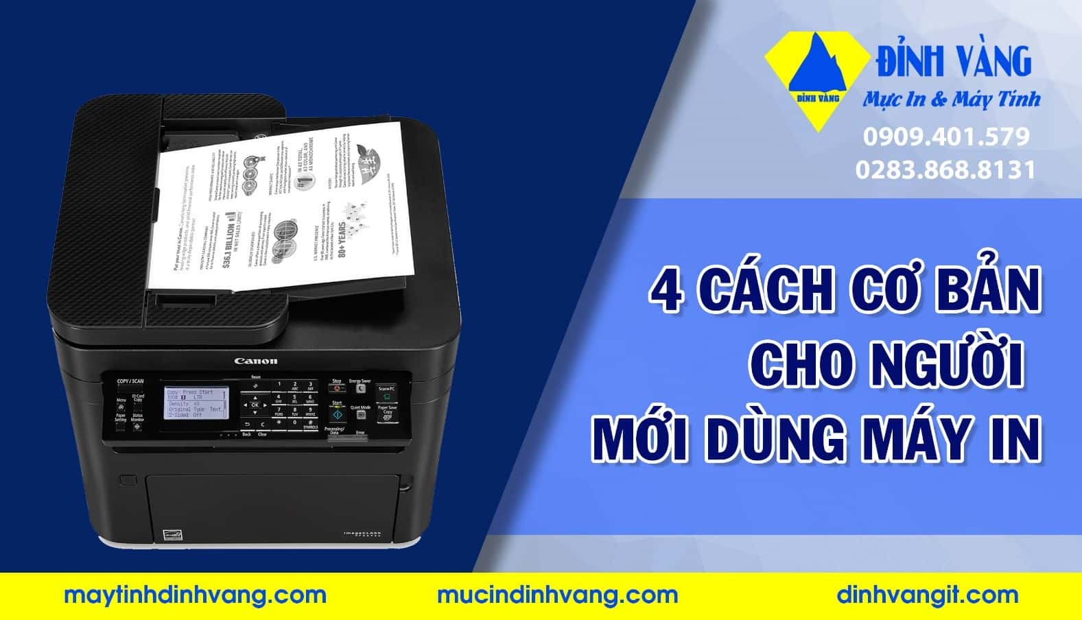 4 BƯỚC CƠ BẢN CHO NGƯỜI MỚI DÙNG MÁY IN 1 4 BƯỚC CƠ BẢN CHO NGƯỜI MỚI DÙNG MÁY IN
